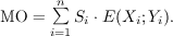 \text{МО} = \sum\limits_{i=1}^{n}S_i\cdot E(X_i; Y_i).